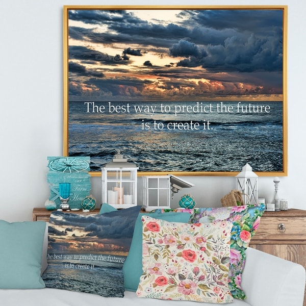 Designart 'The Best Way To Predict The Future Is To Create It' Nautical & Coastal Framed Canvas Wall Art Print. Opens flyout.