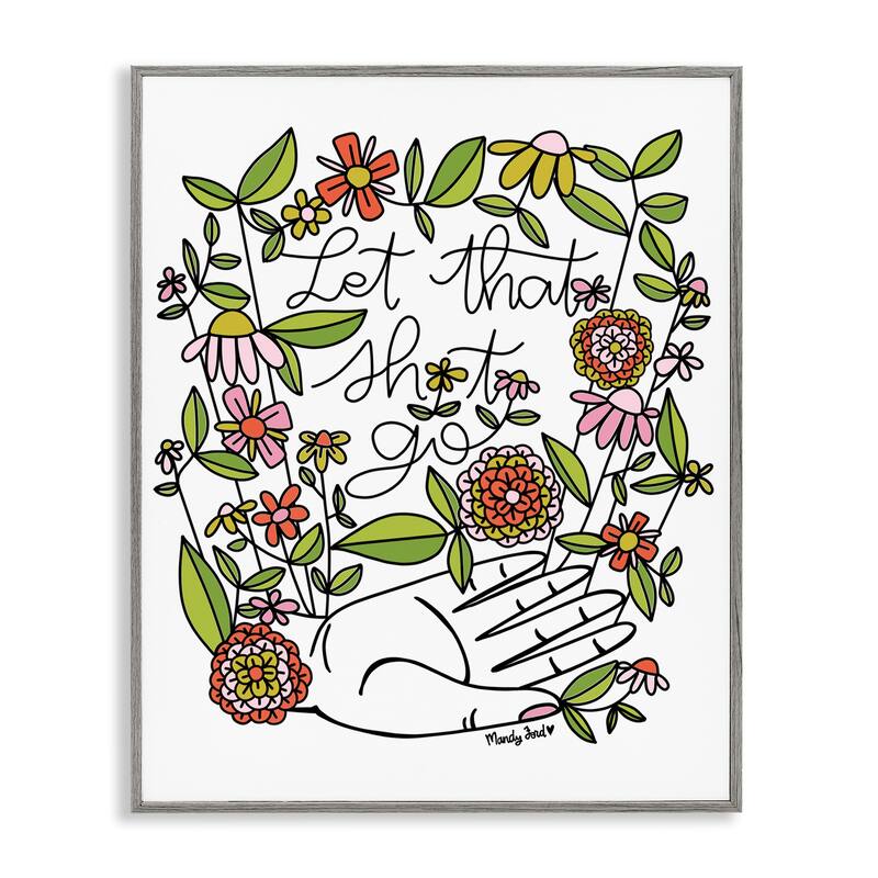 Stupell Let It Go Floral Phrase Framed Giclee Art Design By Mandy Ford Art + Illustration - 16 x 20 - Grey