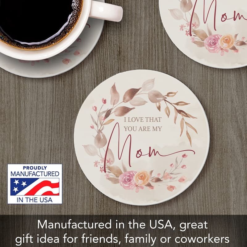 CounterArt Love You Are My Mom Absorbent Stone Tumbled Tile Coaster Set of 4 Made in The USA Protective Cork Backing