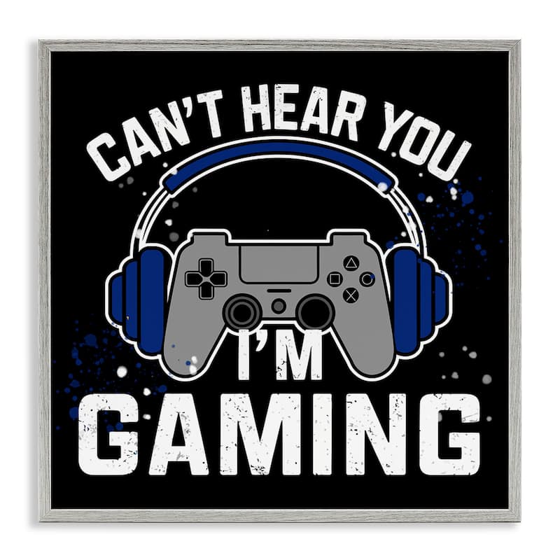 Stupell Can't Hear You Gaming Framed Giclee Art Design By Kim Allen - 12 x 12 - Grey
