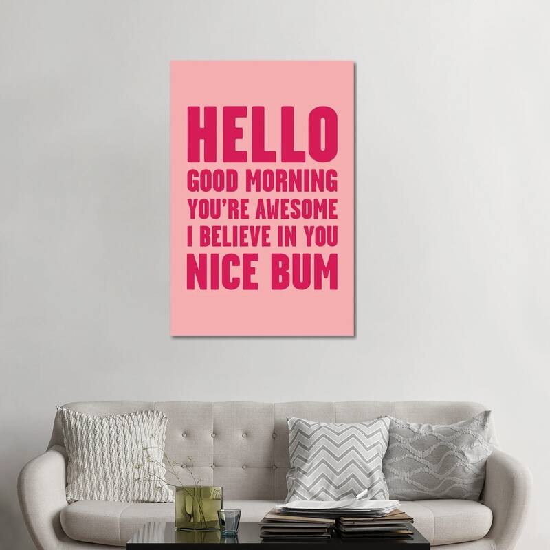 iCanvas "Hello You're Awesome Nice Bum Pink" by Mambo Art Studio Canvas Print - 48x32x1.5