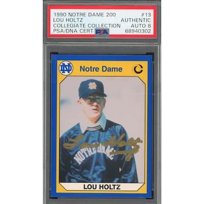 Lou Holtz 1990 Notre Dame 200 Collegiate Collection Signed Card #13 Auto PSA 8 - 8'6" x 11'6"