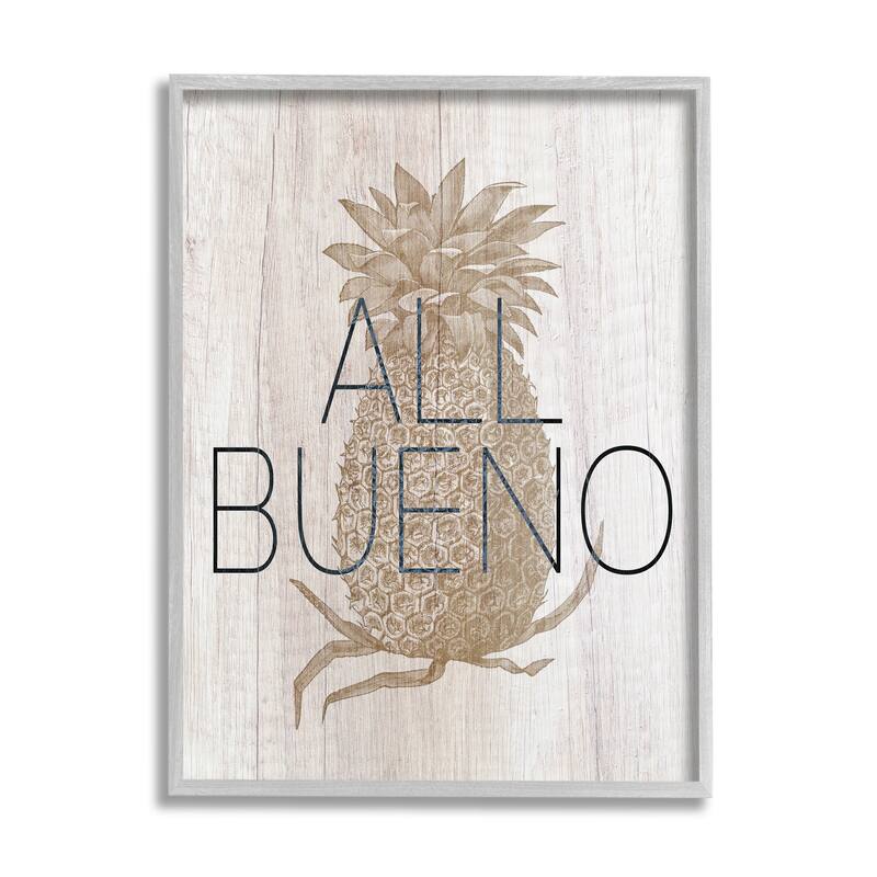 Stupell All Bueno Phrase Vintage Pineapple Illustration Rustic Pattern Framed Wall Art - White - 24 x 30 - Grey