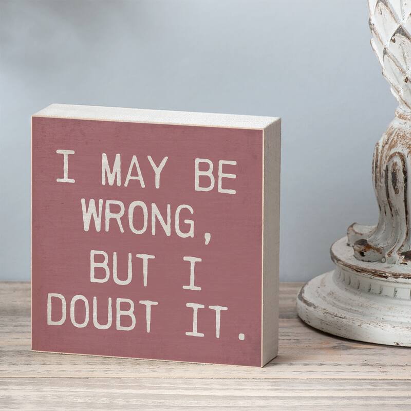 Wrong Artistic Freestanding Solid Wood Block Sign Made in the USA 3.75” Square Decorative Accent for Home or Office - Multi