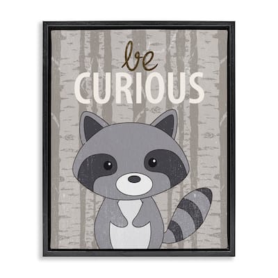 Stupell Be Curious Woodland Raccoon Framed Floater Canvas Wall Art Design By Kim Allen
