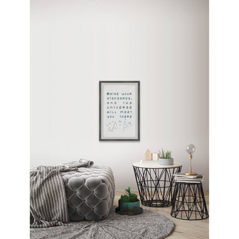 Raise Your Standards IV Framed Wall Art, Elegant Home Touch - Sophisticated Artwork for Refined Décor