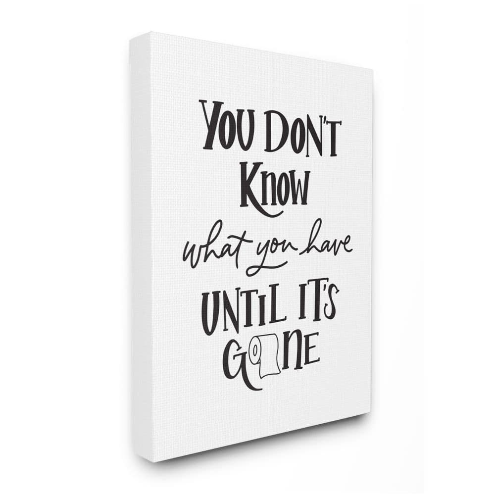 Stupell Bathroom Inspired 'Until It's Gone' Toilet Paper Phrase Canvas Wall Art Design By Amanda Houston