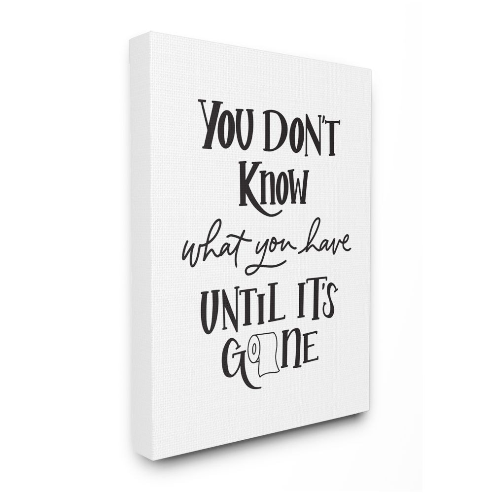 Stupell Bathroom Inspired 'Until It's Gone' Toilet Paper Phrase Canvas Wall Art Design By Amanda Houston