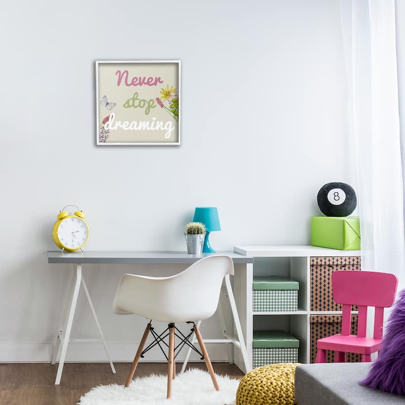 Stupell Never Stop Dreaming with Florals Framed Giclee Art Design By Kim Allen