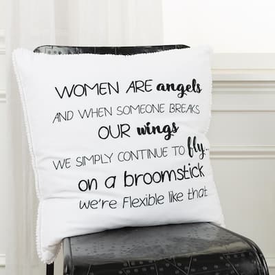 "Women are angels.." Throw Pillow