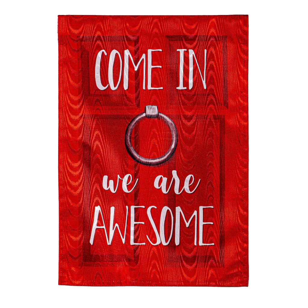 Come In We Are Awesome Moire Garden Flag