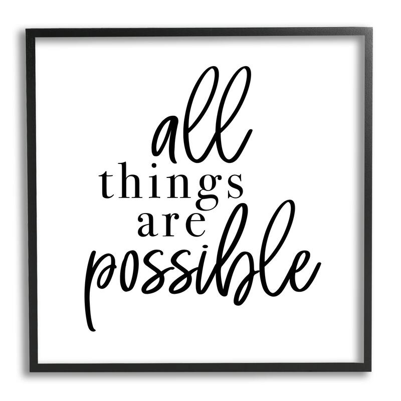 Stupell All Things Are Possible Motivational Phrase Minimal Typography Framed Wall Art