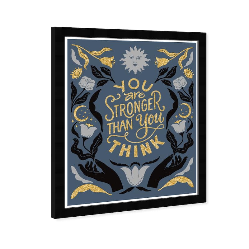 Wynwood Studio Prints Typography and Quotes You are Stronger Than You Think Blue and Bohemian & Eclectic Wall Art Canvas Print