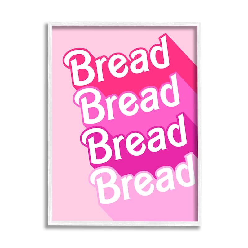 Stupell Bread Pink Phrase Framed Giclee Art Design by Daphne Polselli - 24 x 30 - White