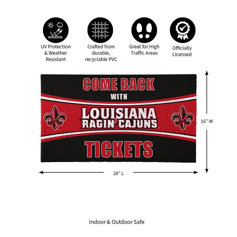 University of Louisiana-Lafayette 28 in. x 16 in. PVC "Come Back With Tickets" Trapper Door Mat