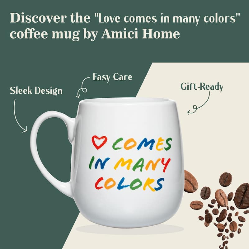 Amici Home Love Comes In Many Colors Coffee Mug - 20 oz