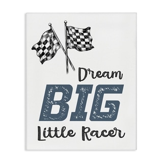 Dream Big Racers Stupell Dream Big Little Racer Canvas Wall Art Design by Christine ...