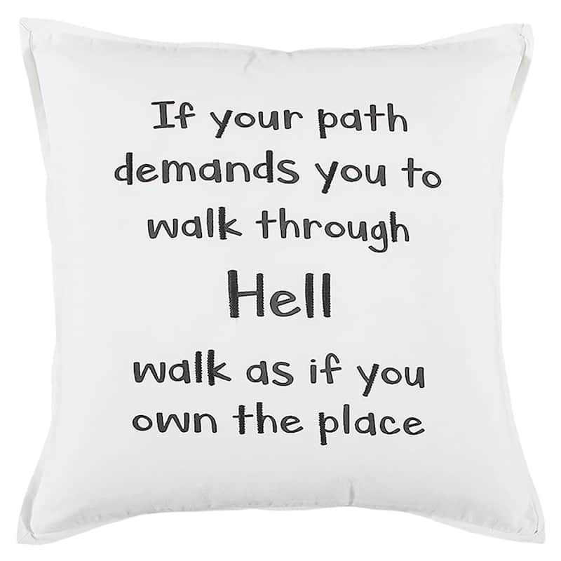 "If your path demands you.." Pillow Cover