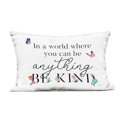 Stupell Be Anything & Kind Printed Outdoor Throw Pillow Design by Gigi Louise