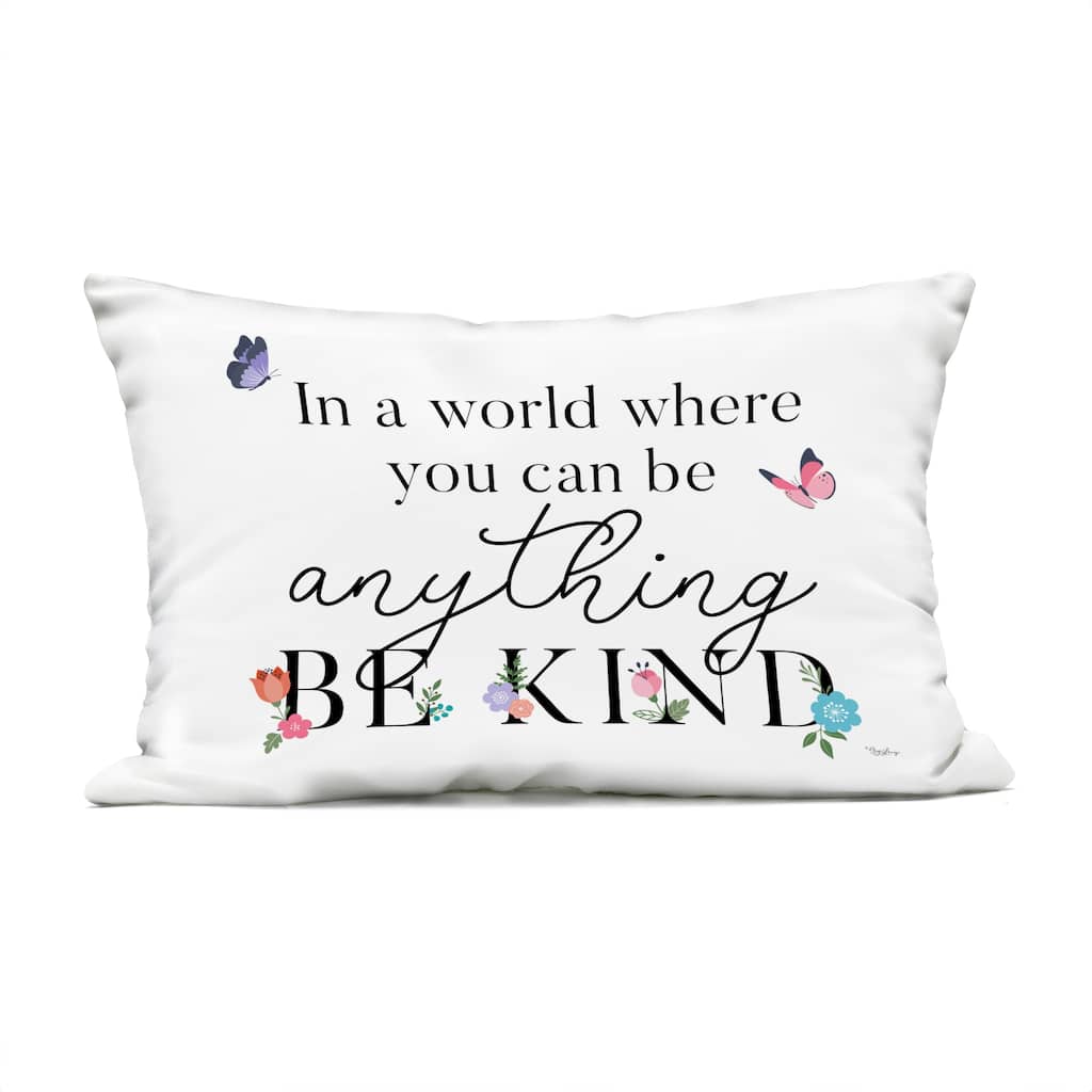 Stupell Be Anything & Kind Printed Outdoor Throw Pillow Design by Gigi Louise