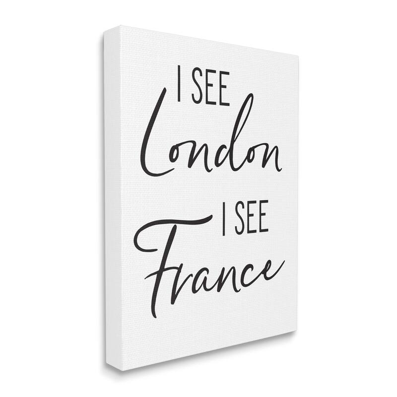 Stupell I See London and France Saying Bathroom Humor Canvas Wall Art - White - 16 x 20
