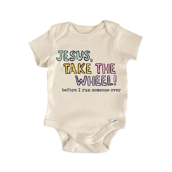 slide 2 of 6, Take The Wheel Jesus Religious God Christian - Baby Boy Girl Clothes Bodysuit Blue - 0-3M