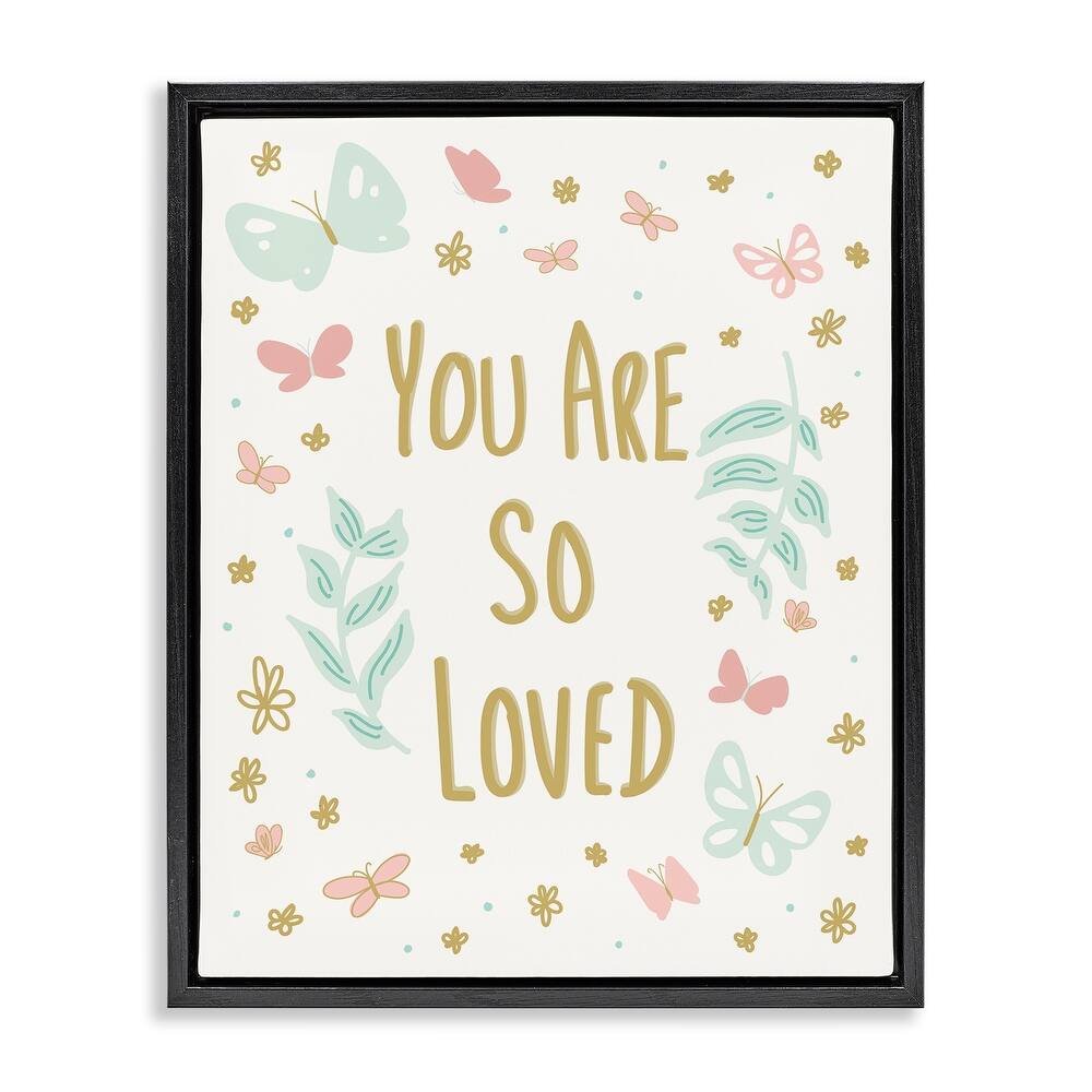 Stupell So Loved Uplifting Flowers Framed Floater Canvas Wall Art Design By Sweet Melody Designs