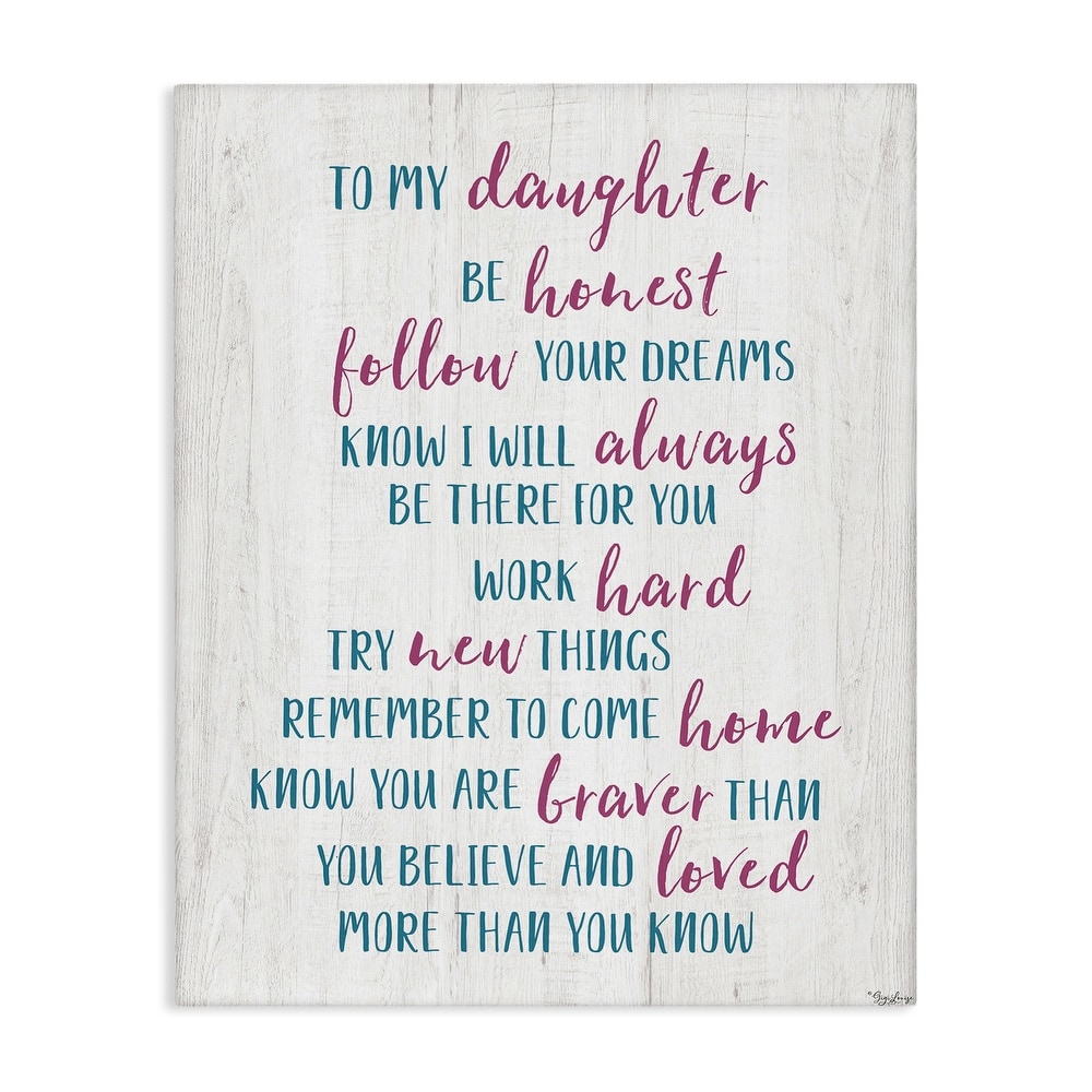 Stupell To My Daughter Positive Parent Canvas Wall Art Design By Gigi Louise
