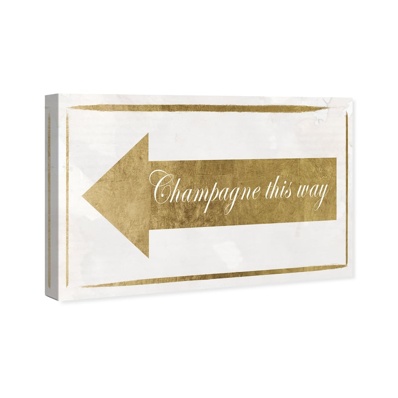Wynwood Studio 'Champagne This Way' Typography and Quotes Wall Art Canvas Print Funny Quotes and Sayings - Gold, White