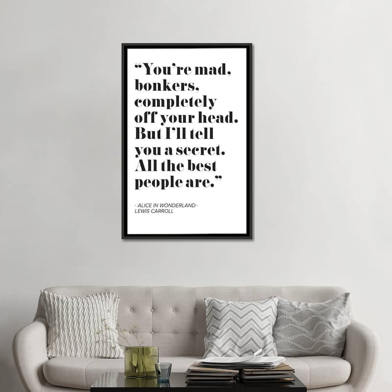 iCanvas "Alice in Wonderland Quote" by Mambo Art Studio Framed Canvas Print