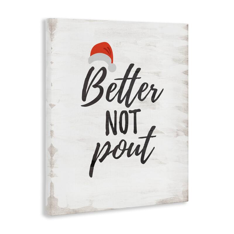 Stupell Festive Better Not Pout Canvas Wall Art Design By Lauren Rader