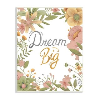 Sentiment Border Stupell Dream Big Sentiment Pink Yellow Spring Floral Border Wood Wall ...