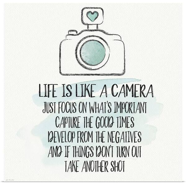 Shop Life Is Like A Camera Poster Print Overstock 25674489
