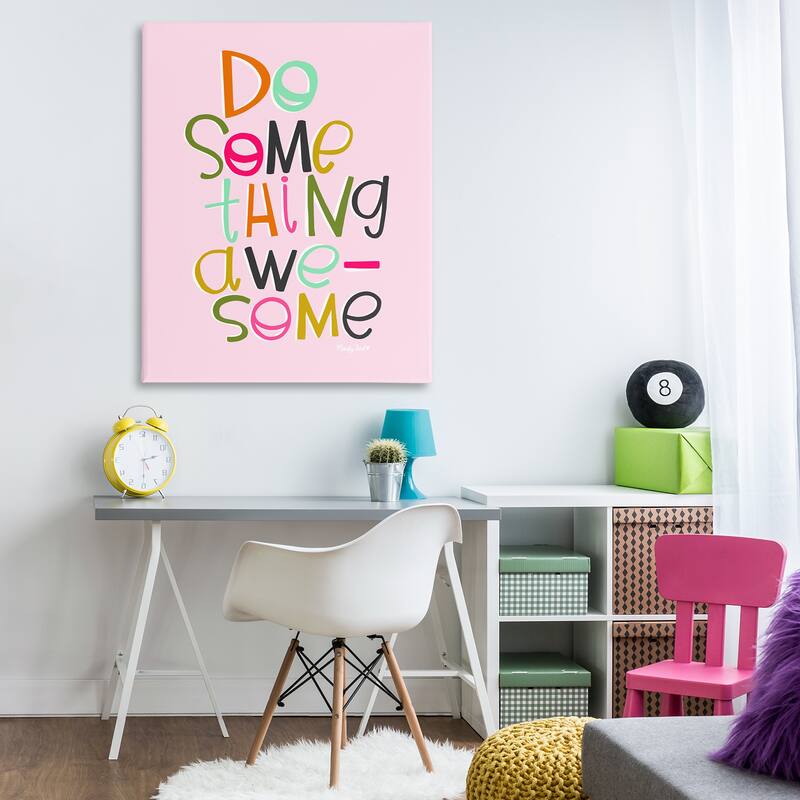 Stupell Do Something Awesome on Pink Canvas Wall Art Design By Mandy Ford Art + Illustration