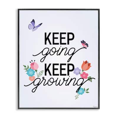 Stupell Keep Going & Growing Framed Giclee Art Design By Gigi Louise