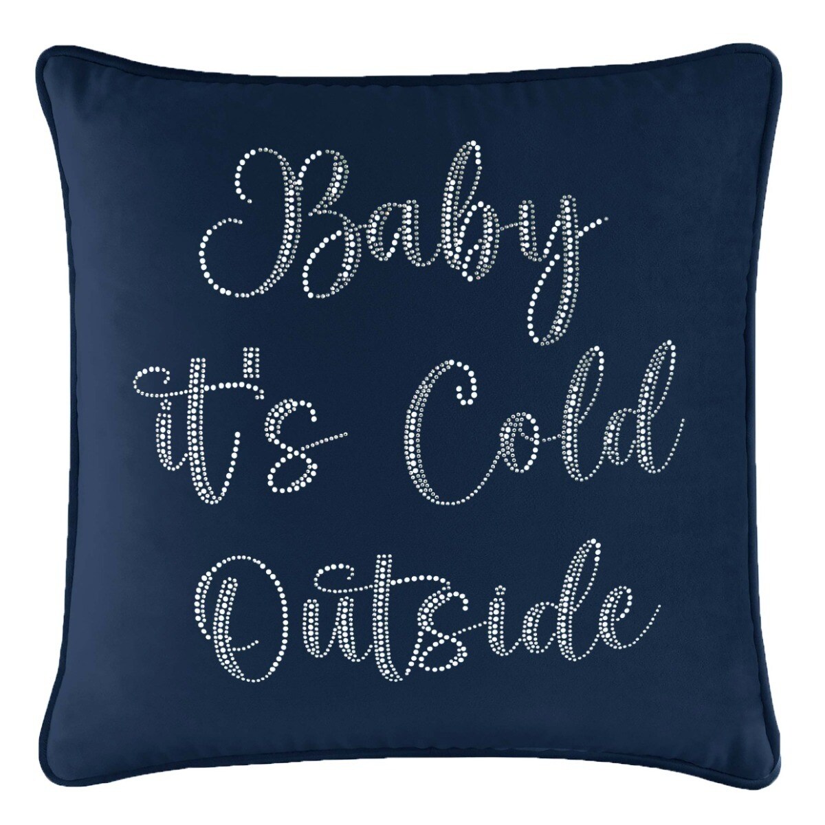 Sparkles Home Baby It s Cold Outside Pillow