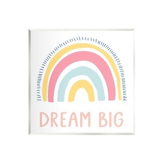 Stupell Pastel Dream Big Rainbow Wall Plaque Art Design by LSR Design ...