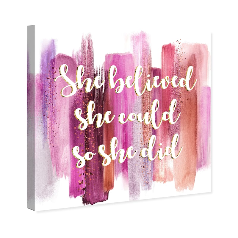 Wynwood Studio Prints Typography and Quotes She Believed She Could Abstract Pink and Pastel Pink Glam Wall Art Canvas Print