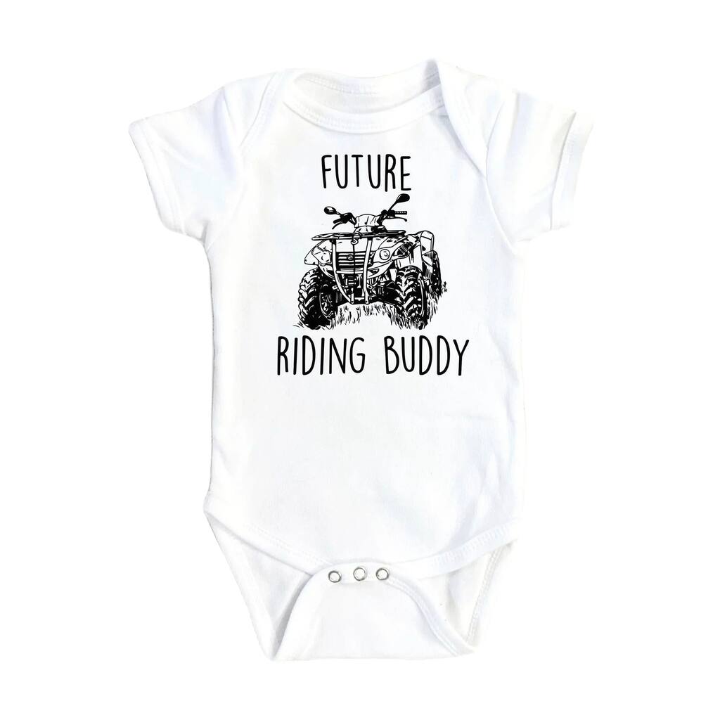Atv Buddy - Baby Boy Girl Clothes Infant Bodysuit Funny Cute Newborn