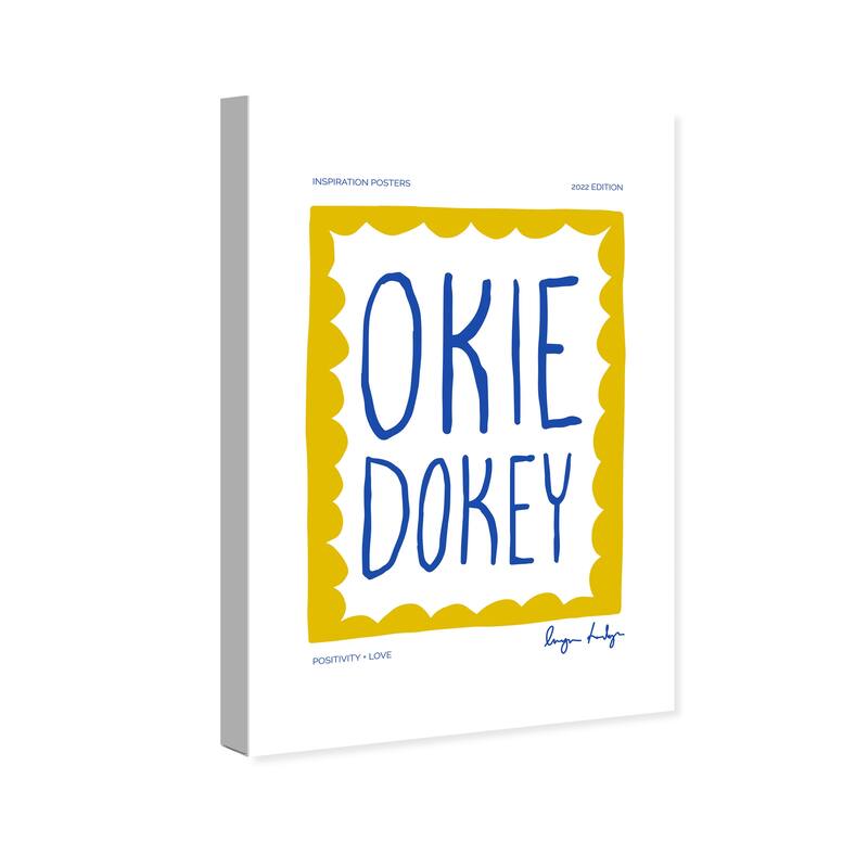 Wynwood Studio Canvas Typography and Quotes Okie Dokey Yellow and Mustard Modern & Contemporary Wall Art Canvas Print