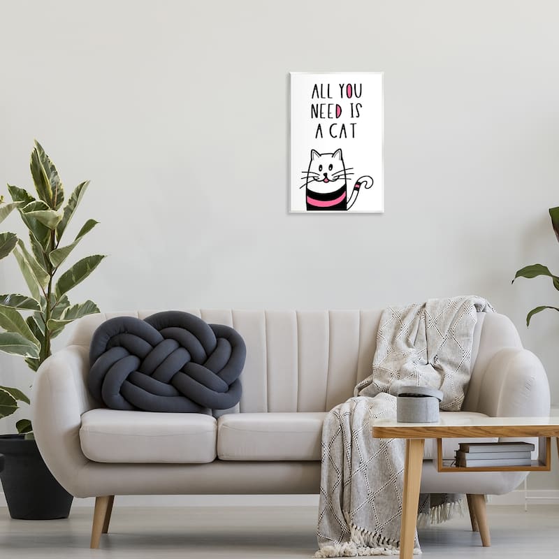 Stupell All You Need Is Cat Wall Plaque Art Design By Martina Pavlova