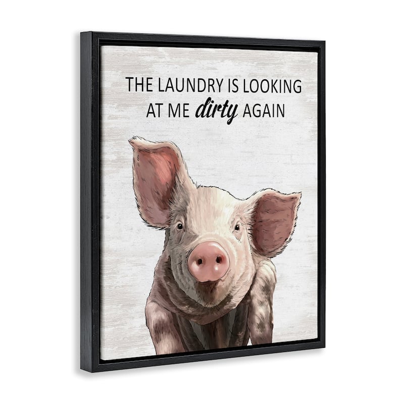Stupell Funny Dirty Laundry Pig Framed Floater Canvas Wall Art Design By Lettered and Lined