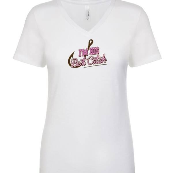 Shop Ladies I M His Best Catch Women V Neck Girlfriend Wife Fishing T Shirt Overstock 23003994