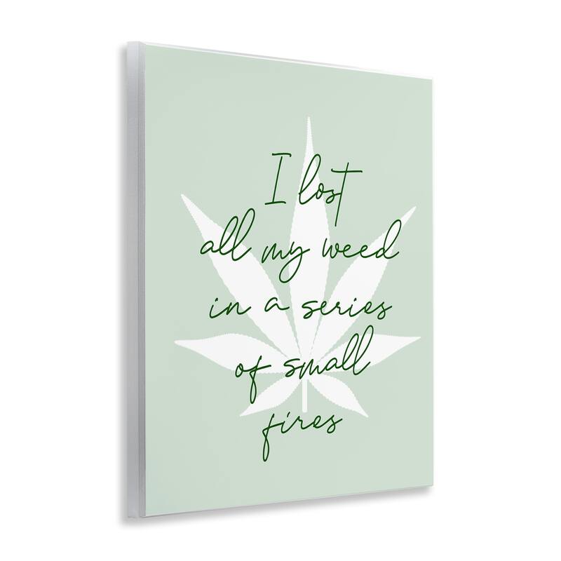 Stupell Funny Weed Saying Wall Plaque Art Design By Daphne Polselli