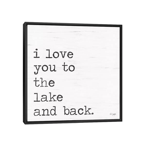 slide 2 of 18, iCanvas "I Love You To The Lake and Back" by Jaxn Blvd. Framed Canvas Print Black - 18x18