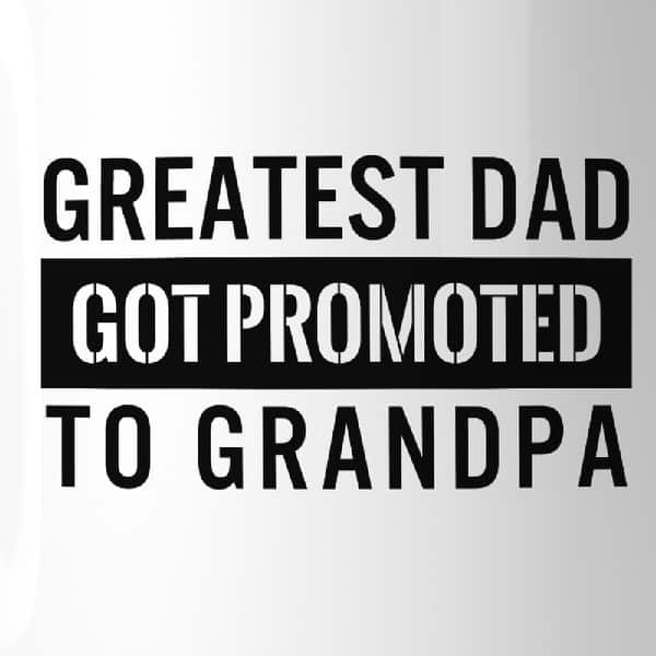 Download Promoted To Grandpa Coffee Mug Baby Announcement Gift For Grandpa Overstock 17864321