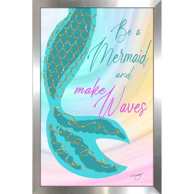 "Be a Mermaid and Make Waves" by Jodi Print on Acrylic