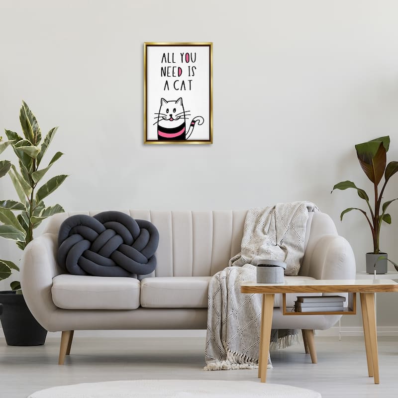Stupell All You Need Is Cat Framed Floater Canvas Wall Art Design By Martina Pavlova