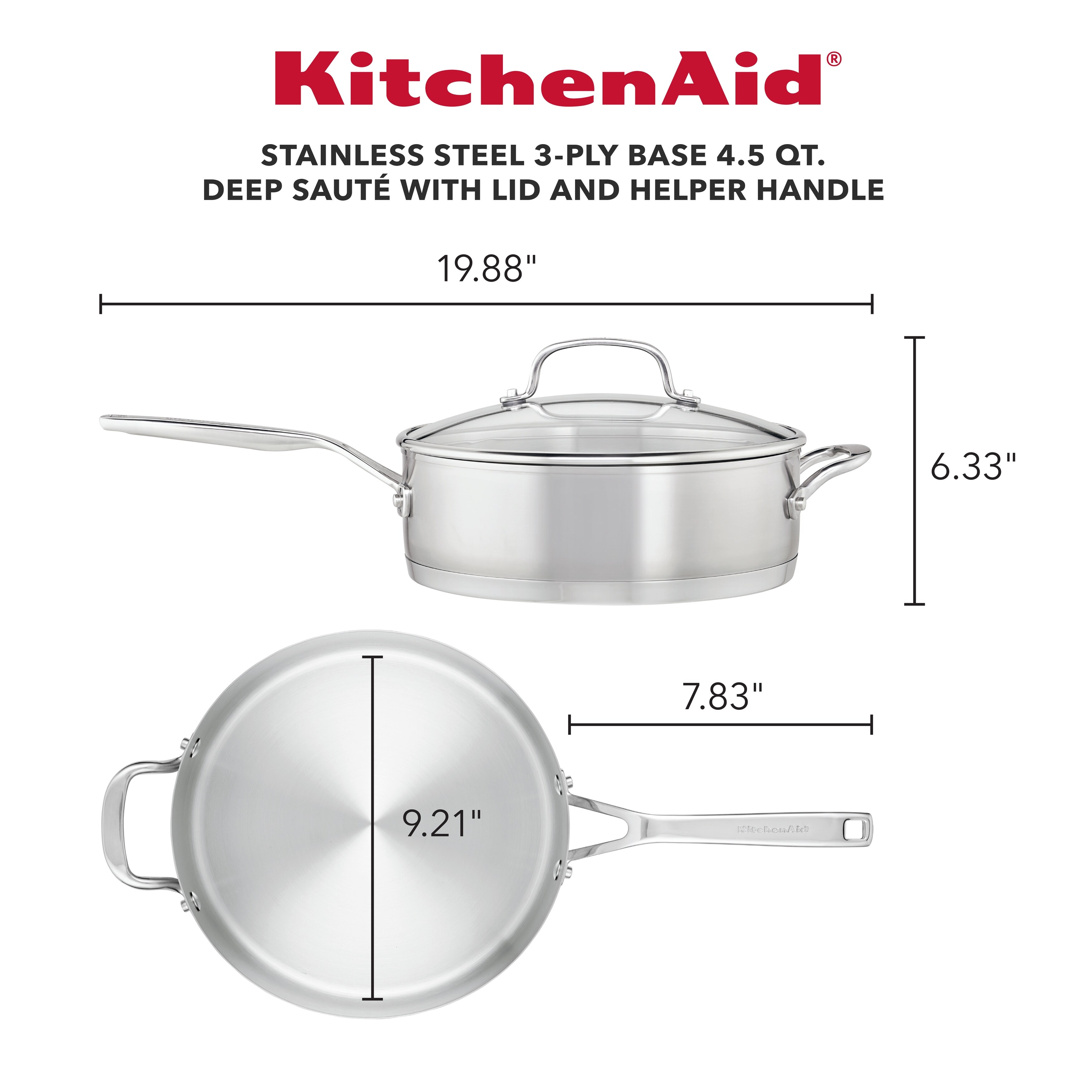 https://ak1.ostkcdn.com/images/products/is/images/direct/aa2ca34732290b2ad7d6f4a7cc54f3966aad394a/KitchenAid-3-Ply-Base-Stainless-Steel-Deep-Saute-Pan-with-Lid%2C-4.5qt.jpg