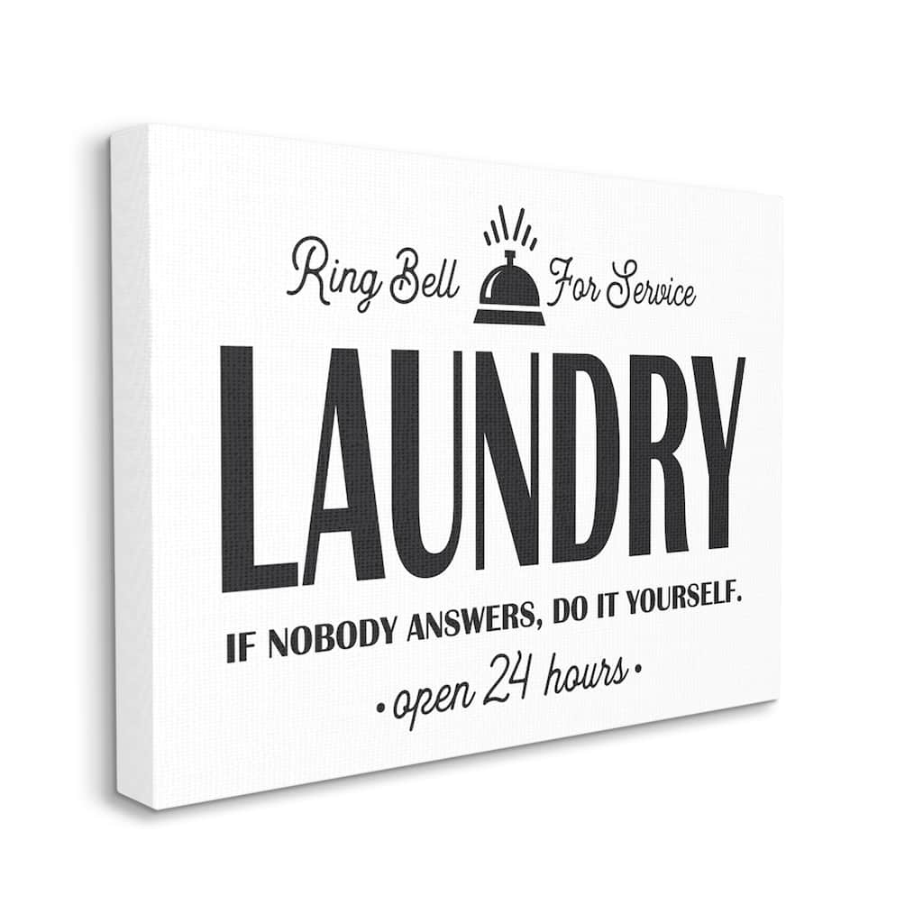 Stupell Ring Bell for Service Sign Sassy Laundry Phrase Canvas Wall Art - Black